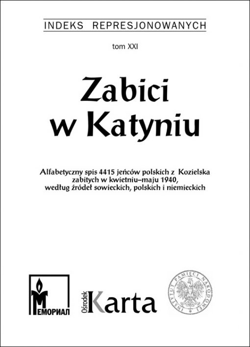 Publikacje „Indeksu Represjonowanych” — Jeńcy wojenni i więźniowie rozstrzelani wiosną 1940