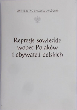 Raport „Represje sowieckie wobec Polaków i obywateli polskich”